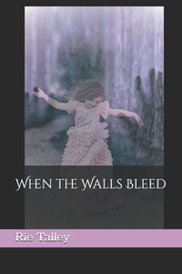 When the Walls Bleed