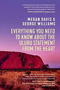 Everything You Need To Know About The Uluru Statement From The Heart