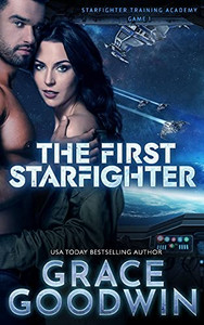 The First Starfighter (Starfighter Training Academy) - 9781795917162