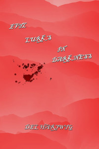 Evil Lurks In Darkness