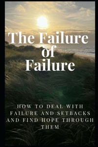 The Failure of Failure
