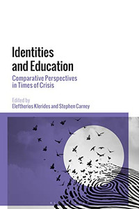 Identities And Education: Comparative Perspectives In Times Of Crisis