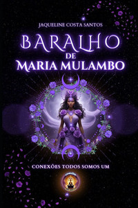 Baralho de Maria Mulambo: Guia prÃ¡tico para interpretaÃ§Ã£o