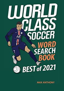 World Class Soccer Word Search Book Best Of 2021 (World Class Series)