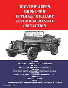 Wartime Jeeps Model Gpw Ultimate Military Technical Manual Collection