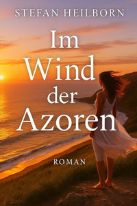 Im Wind der Azoren