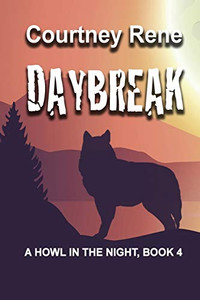 Daybreak (A Howl in the NIght) Daybreak (A Howl in the NIght)