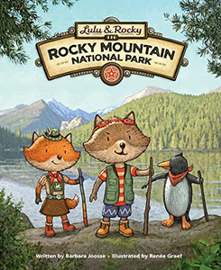 Lulu & Rocky In Rocky Mountain National Park (Lulu & Rocky Adventures)