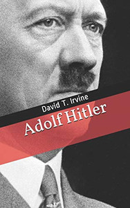 Adolf Hitler Adolf Hitler