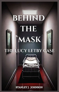 Behind the Mask: The Lucy Letby Case