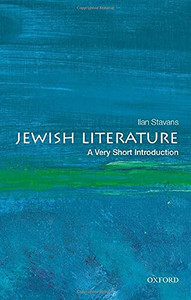 Jewish Literature: A Very Short Introduction (Very Short Introductions) Jewish Literature: A Very Short Introduction (Very Short Introductions)