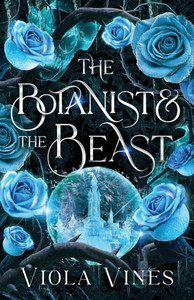 The Botanist and the Beast