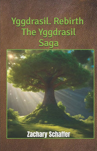 Yggdrasil. Rebirth The Yggdrasil Saga