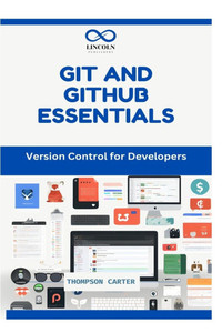 Git and Github Essentials: Version Control for Developers