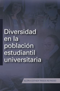Diversidad En La Poblaciã³N Estudiantil Universitaria (Spanish Edition)