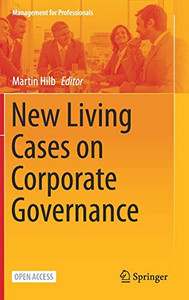 New Living Cases On Corporate Governance (Management For Professionals) New Living Cases On Corporate Governance (Management For Professionals)