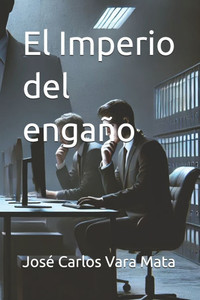 El Imperio del engaño
