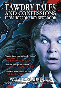 Tawdry Tales And Confessions From Horror'S Boy Next Door - 9781943201563