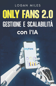 OnlyFans 2.0: Gestione ed estensione con l'AI