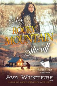Her Rocky Mountain Sheriff: A Western Historical Romance Book