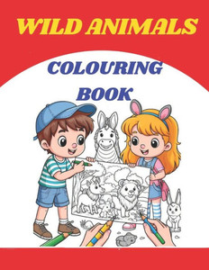 ""Wild Wonders: An Adventure in Animal Coloring""