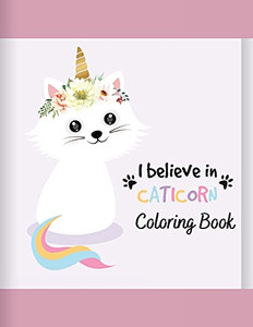 Caticorn Coloring Book: A Fun Collection Of Cat Unicorns! - 9781915084026 Caticorn Coloring Book: A Fun Collection Of Cat Unicorns! - 9781915084026