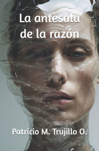 La antesala de la razÃ³n