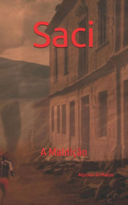 Saci: A MaldiÃ§Ã£o
