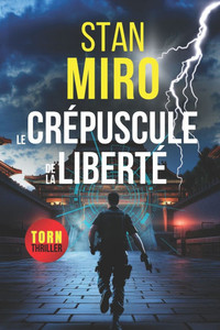 Le crÃ©puscule de la LibertÃ©