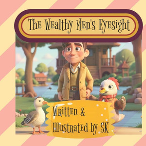 The Wealthy Man's Eyesight