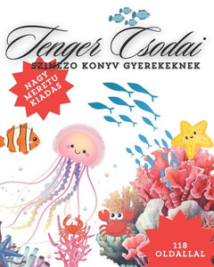 Tenger Csodai: Szinezo konyv gyerekeknek