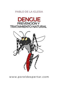 Dengue: PrevenciÃ³n y tratamiento natural