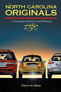 North Carolina Originals: A Travelogue From The Award-Winning 27587 Magazine