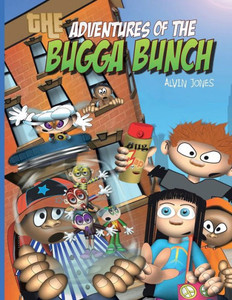 The Adventures of The Bugga Bunch