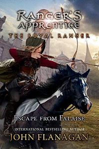 The Royal Ranger: Escape From Falaise (Ranger'S Apprentice: The Royal Ranger) The Royal Ranger: Escape From Falaise (Ranger'S Apprentice: The Royal Ranger)
