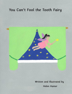 You Can't Fool the Tooth Fairy