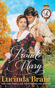 Proud Mary: A Georgian Historical Romance (Roxton Family Saga) - 9781925614985