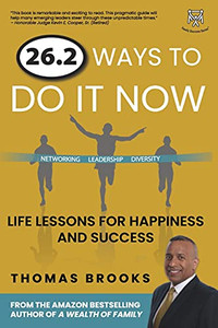 26.2 Ways To Do It Now: Life Lessons For Happiness And Success (Family Success)