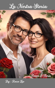 La Nostra Storia: Della Seconda Metà della Nostra Vita