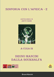 Sinfonia Con L'Africa - 2: Antologia Multilingue Di Arti Varie (Italian Edition)