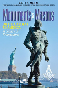 Monuments & Masons: On the Gateway to America: A Legacy of Freemasons