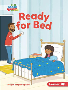 Ready For Bed (Character Builders (Pull Ahead Readers People Smarts -- Fiction))