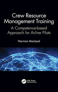 Crew Resource Management Training: A Competence-Based Approach For Airline Pilots Crew Resource Management Training: A Competence-Based Approach For Airline Pilots