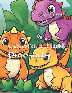 Colora i tuoi Dinosauri
