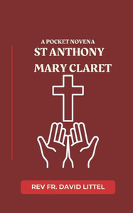 St. Anthony Mary Claret NOVENA: Pocket