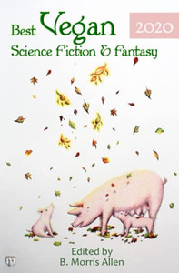 Best Vegan Science Fiction & Fantasy 2020 (Best Vegan Science Fiction And Fantasy)