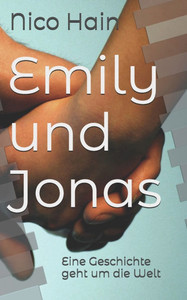 Emily und Jonas: Eine Geschichte geht um die Welt