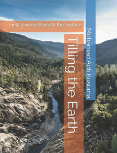 Tilling the Earth: First Journey Beneath the Surface
