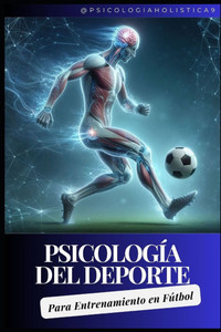PsicologÃ­a del Deporte para Entrenamiento en FÃºtbol