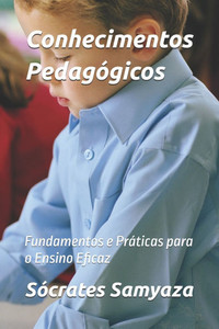 Conhecimentos PedagÃ³gicos: Fundamentos e PrÃ¡ticas para o Ensino Eficaz